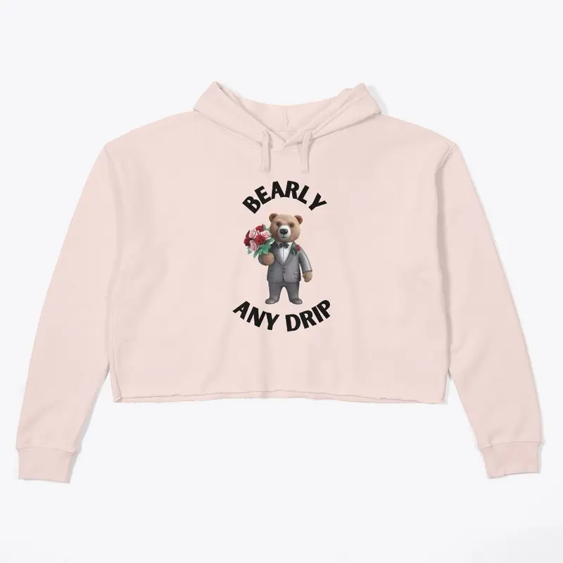 Bearly Any Drip Hoodie