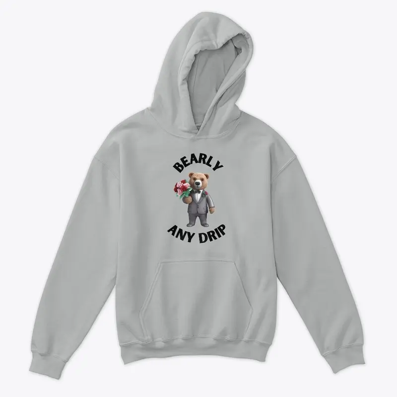 Bearly Any Drip Kids Hoodies